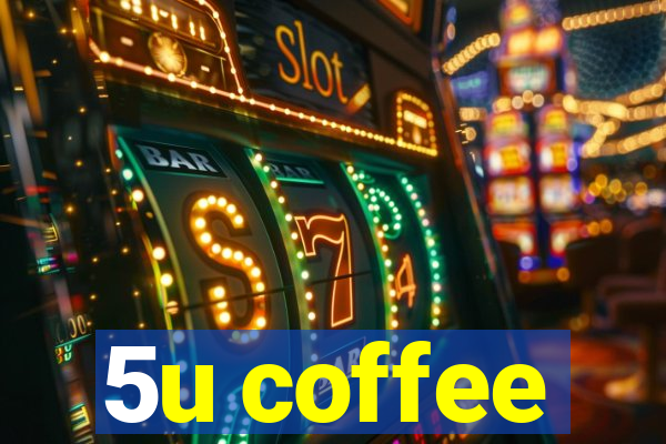 5u coffee